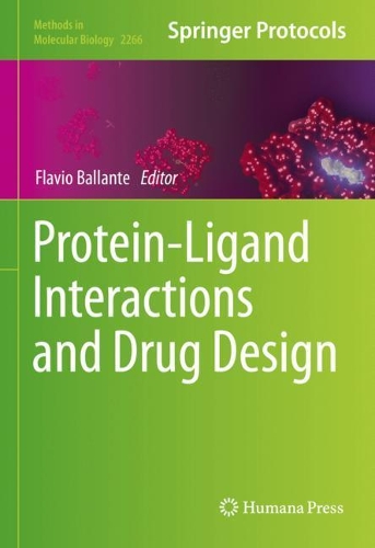 Protein-Ligand Interactions and Drug Design. 2021 ed.