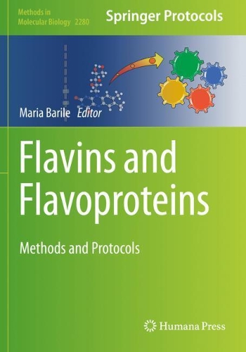 Flavins and Flavoproteins: Methods and Protocols. 2021 ed.