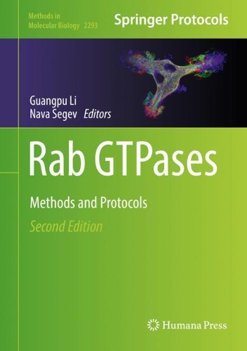 Rab GTPases: Methods and Protocols. Second Edition 2021