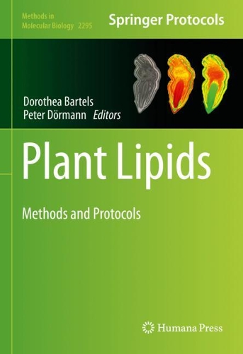 Plant Lipids: Methods and Protocols. 2021 ed.