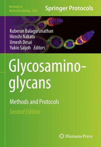 Glycosaminoglycans: Methods and Protocols. Second Edition 2022