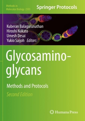 Glycosaminoglycans: Methods and Protocols. Second Edition 2022