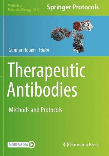 Therapeutic Antibodies: Methods and Protocols. 2022 ed.