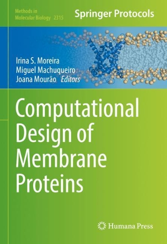 Computational Design of Membrane Proteins. 2021 ed.