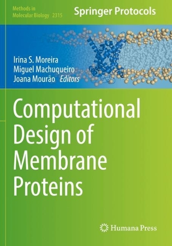 Computational Design of Membrane Proteins. 2021 ed.
