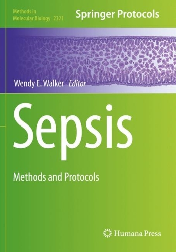 Sepsis: Methods and Protocols. 2021 ed.