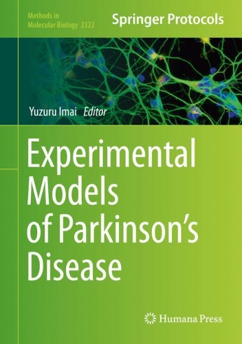 Experimental Models of Parkinson's Disease. 2021 ed.