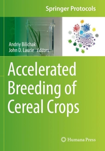 Accelerated Breeding of Cereal Crops. 2022 ed.
