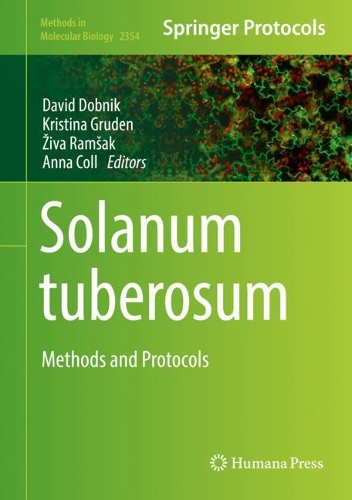 Solanum tuberosum: Methods and Protocols. 2021 ed.
