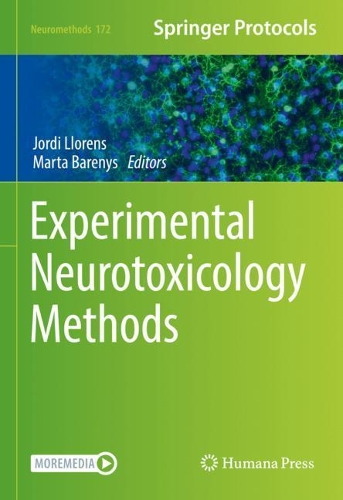 Experimental Neurotoxicology Methods. 1st ed. 2021