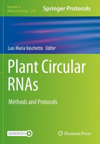Plant Circular RNAs: Methods and Protocols. 2021 ed.