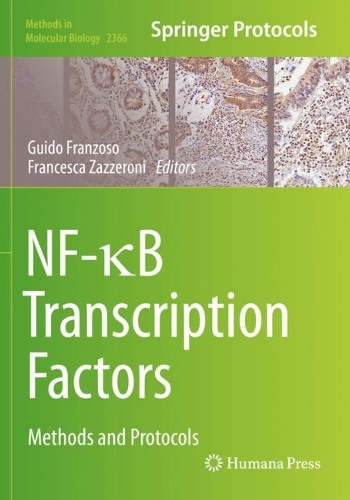 NF-?B Transcription Factors: Methods and Protocols. 2021 ed.