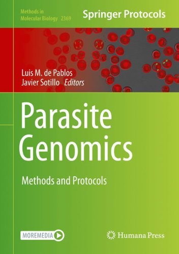Parasite Genomics: Methods and Protocols. 2021 ed.