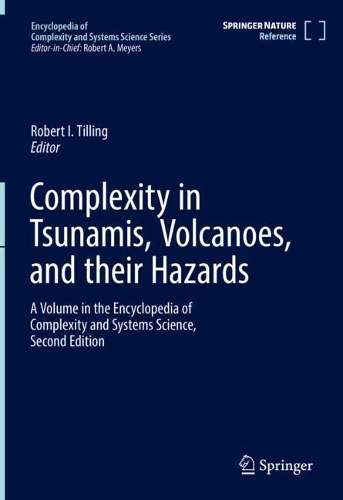 Complexity in Tsunamis, Volcanoes, and their Hazards. 1st ed. 2022