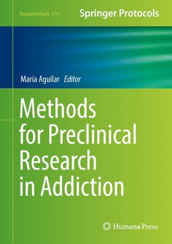 Methods for Preclinical Research in Addiction. 2021 ed.