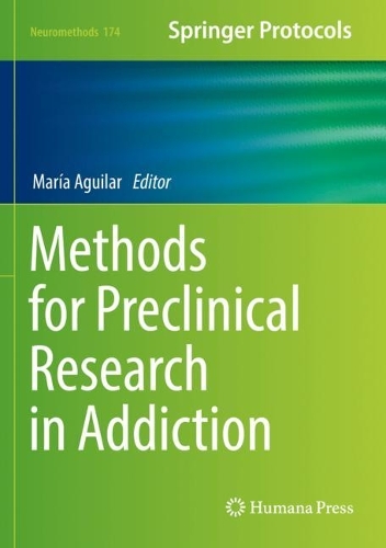 Methods for Preclinical Research in Addiction. 2022 ed.