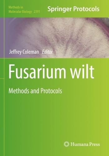 Fusarium wilt: Methods and Protocols. 2022 ed.