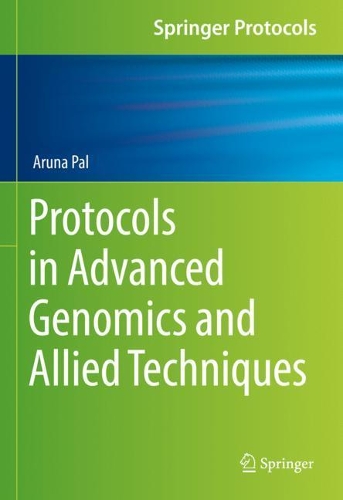 Protocols in Advanced Genomics and Allied Techniques. 1st ed. 2022