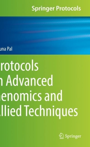 Protocols in Advanced Genomics and Allied Techniques. 1st ed. 2022