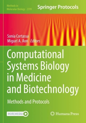 Computational Systems Biology in Medicine and Biotechnology: Methods and Protocols. 2022 ed.