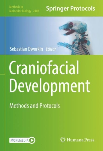 Craniofacial Development: Methods and Protocols. 2022 ed.