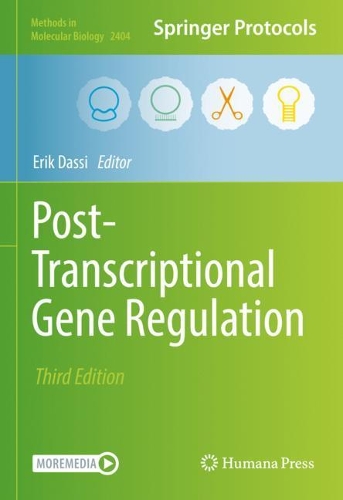 Post-Transcriptional Gene Regulation. Third Edition 2022