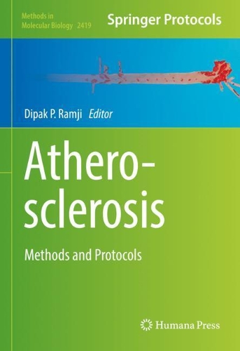 Atherosclerosis: Methods and Protocols. 2022 ed.