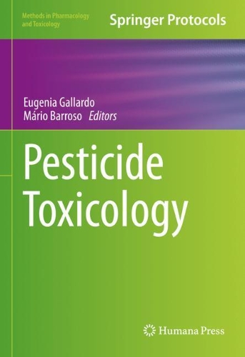 Pesticide Toxicology. 2022 ed.