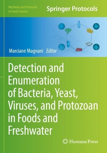 Detection and Enumeration of Bacteria, Yeast, Viruses, and Protozoan in Foods and Freshwater. 2021 ed.