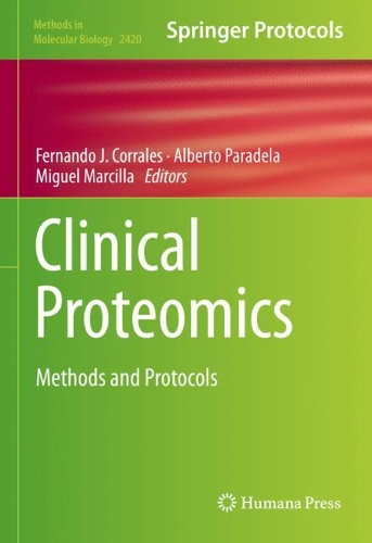 Clinical Proteomics: Methods and Protocols. 2022 ed.