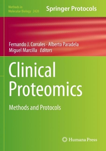 Clinical Proteomics: Methods and Protocols. 2022 ed.