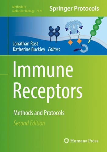 Immune Receptors: Methods and Protocols. Second Edition 2022