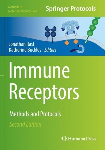 Immune Receptors: Methods and Protocols. Second Edition 2022