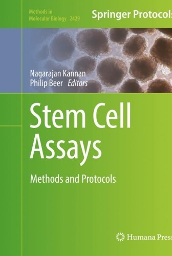 Stem Cell Assays: Methods and Protocols. 2022 ed.