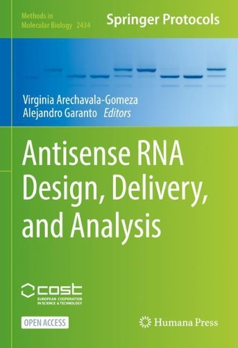 Antisense RNA Design, Delivery, and Analysis. 1st ed. 2022