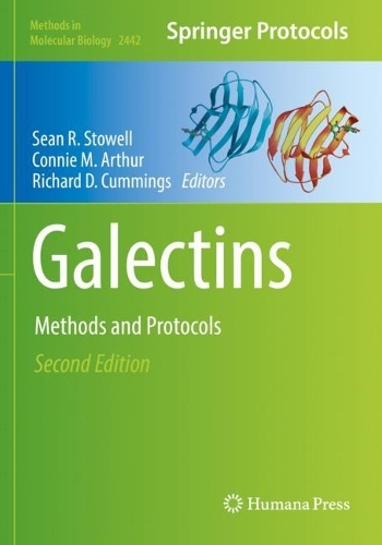 Galectins: Methods and Protocols. Second Edition 2022