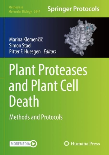 Plant Proteases and Plant Cell Death: Methods and Protocols. 2022 ed.