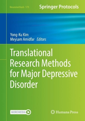 Translational Research Methods for Major Depressive Disorder. 2022 ed.