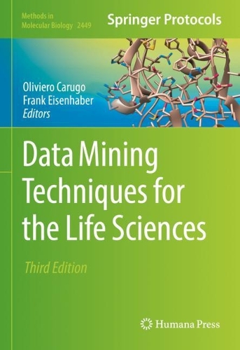 Data Mining Techniques for the Life Sciences. Third Edition 2022