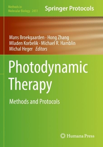 Photodynamic Therapy: Methods and Protocols. 2022 ed.