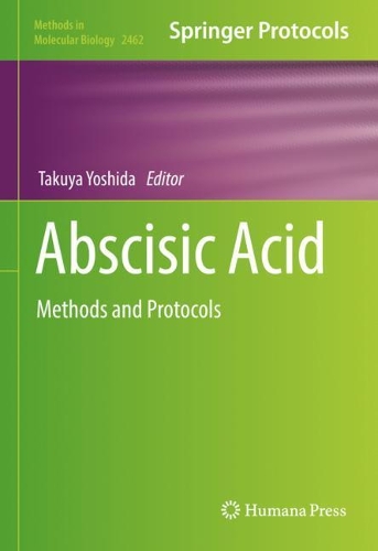 Abscisic Acid: Methods and Protocols. 2022 ed.