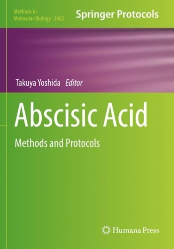 Abscisic Acid: Methods and Protocols. 2022 ed.
