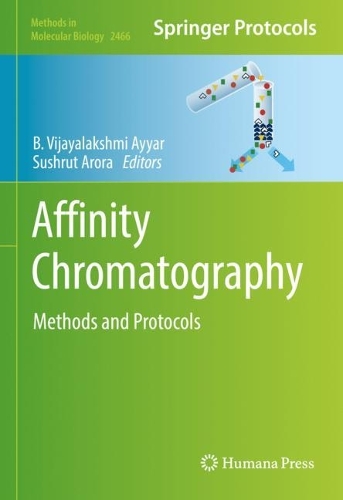 Affinity Chromatography: Methods and Protocols. 2022 ed.