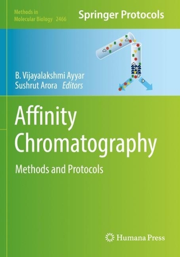 Affinity Chromatography: Methods and Protocols. 2022 ed.