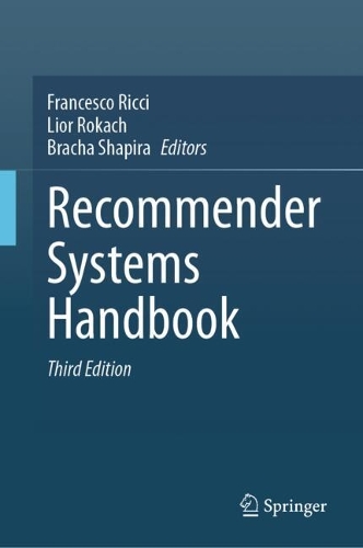 Recommender Systems Handbook. Third Edition 2022