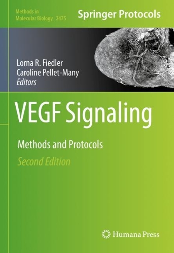 VEGF Signaling: Methods and Protocols. Second Edition 2022