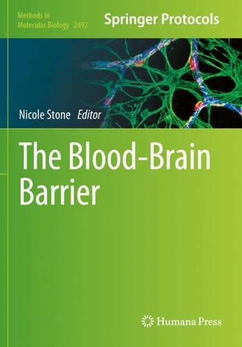 The Blood-Brain Barrier: Methods and Protocols. 2022 ed.
