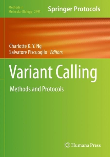 Variant Calling: Methods and Protocols. 2022 ed.