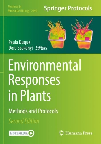 Environmental Responses in Plants: Methods and Protocols. Second Edition 2022