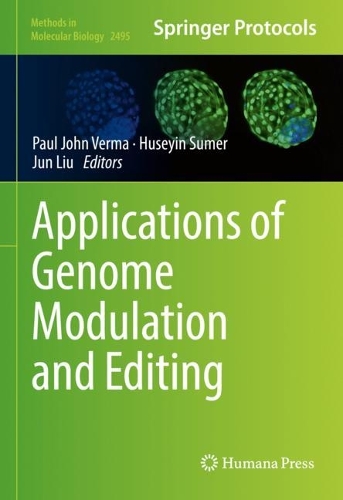 Applications of Genome Modulation and Editing. 2022 ed.